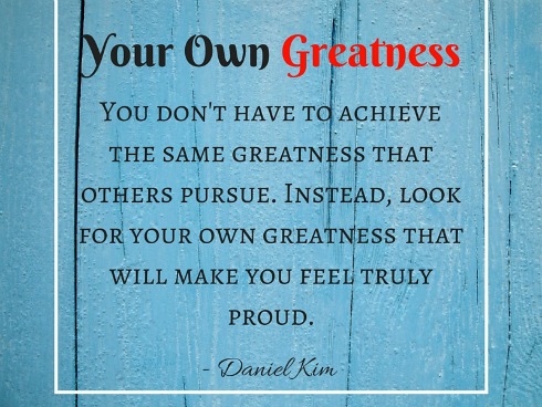 own-greatness