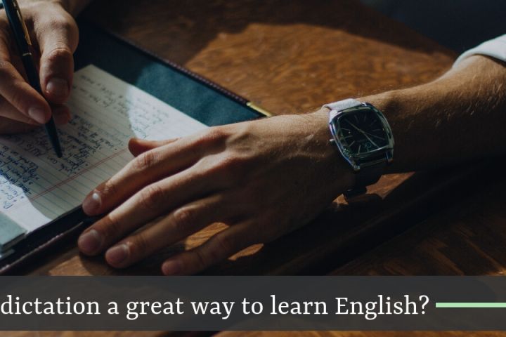 딕테이션(Dictation)은 효과적인 영어 학습 방법인가요?