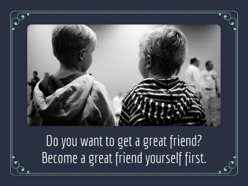 become-great-friend