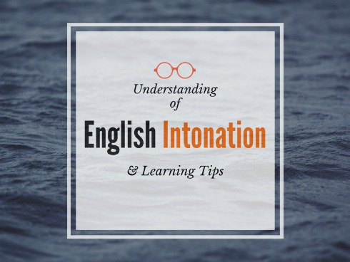 [영어회화 학습 팁] 원어민의 억양(Intonation) 익히기